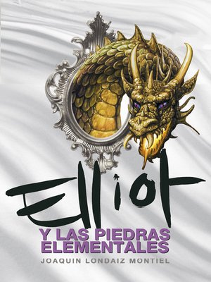 cover image of Elliot y las piedras elementales